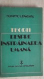 Dumitru Lepadatu - Teorii despre instrainarea umana, 1980