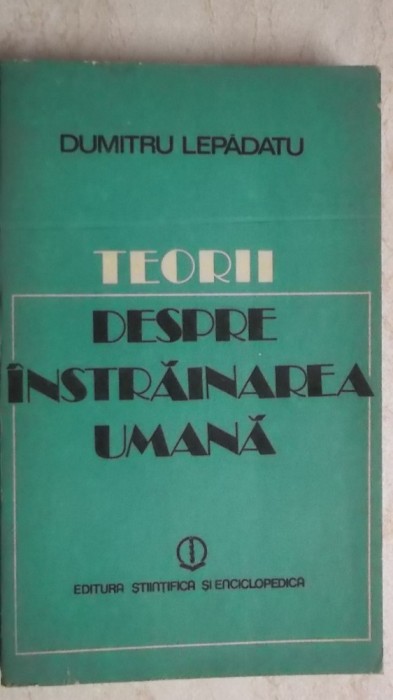 Dumitru Lepadatu - Teorii despre instrainarea umana