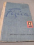 Cumpara ieftin FIZICA MANUAL CLASA -XII- M.ONCESCU 1971 CLASA REALA, Clasa 12