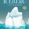 Iceberg: A Life in Seasons