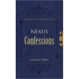 Nexus Confessions. Volume Three