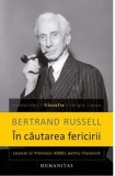 Cumpara ieftin In cautarea fericirii/Bertrand Russell