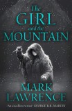 Mark Lawrence - The Girl and the Mountain ( Book of the Ice #2 )