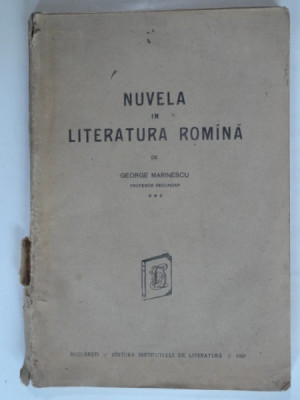NUVELA IN LITERATURA ROMANA - GEORGE MARINESCU foto