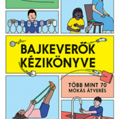 Bajkeverők kézikönyve - Mike Barfield