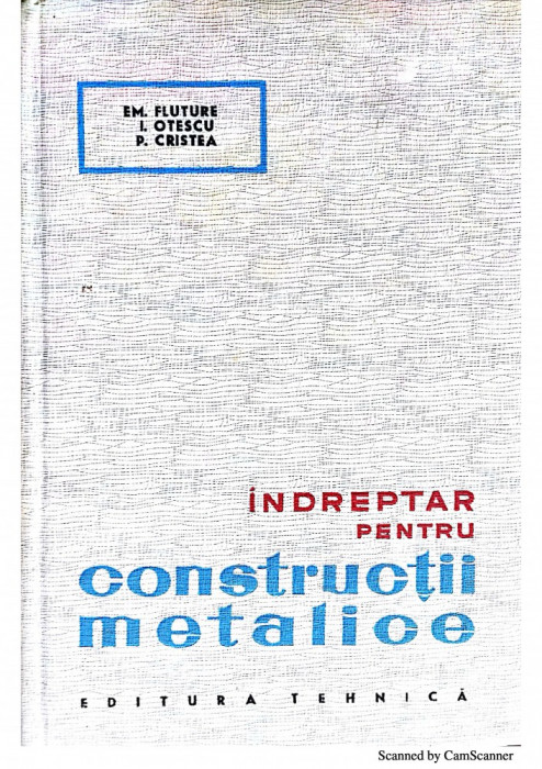 Indreptar pentru constructii metalice-Em. Fluture, I. Otescu