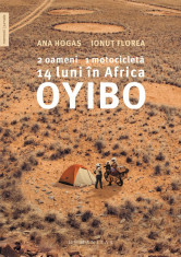 Oyibo: 2 oameni, 1 motocicleta, 14 luni in Africa | Ana Hogas, Ionut Florea foto