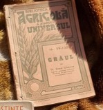 Graul - Ernest Grintescu, Editura Universul 1945, Carte Veche, Bibliofilie, 104 pagini
