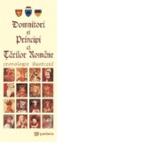 Domnitori si Principi ai Tarilor Romane - cronologie ilustrata - Radu Lungu