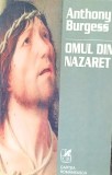 OMUL DIN NAZARET ANTHONY BURGESS