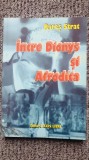 Intre Dionys si Afrodita, Rares Strat, Ed Axis Libri 2012