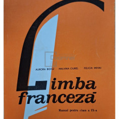 Aurora Botez - Limba franceza - Manual pentru clasa a IX-a (editia 1995)