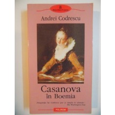 CASANOVA IN BOEMIA de ANDREI CODRESCU , 2005