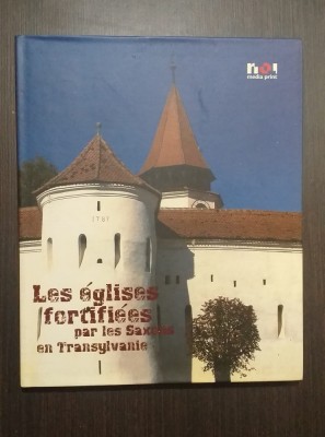 LES EGLISES FORTIFIEES PAR LES SAXONS EN TRANSYLVANIE - IOAN TIPLIC foto