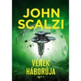 V&eacute;nek h&aacute;bor&uacute;ja - John Scalzi