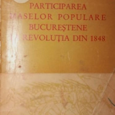 PARTICIPAREA MASELOR POPULARE BUCURESTENE LA REVOLUTIA DIN 1848