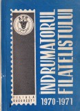 Indrumatorul Filatelistului Carte 258 pagini 1970-1971 Romana Buna stare Coperti brosate