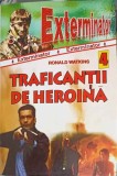 TRAFICANTII DE HEROINA-RONALD WATKINS-249996