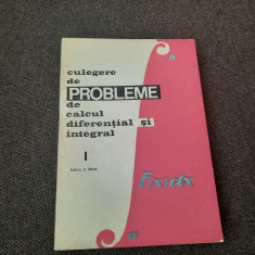 CULEGERE DE PROBLEME DE CALCUL DIFERENTIAL SI INTEGRAL - VOL 1 LIA ARAMA