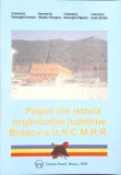 PAGINI DIN ISTORIA ORGANIZATIEI JUDETENE BRASOV A U.N.C.M.R.R.-GHEORGHE IONESCU, SILVESTRU HANGANU, GHEORGH-273028