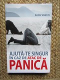 AJUTA-TE SINGUR IN CAZ DE ATAC DE PANICA de RADU VRASTI , 2015