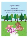 Cumpara ieftin Iepurașul care a renunțat să se ascundă - Paperback - Tana