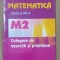 Matematică clasa a XII-a M2. Culegere de exerciții și probleme - Marius Burtea