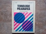 TEHNOLOGIE POLIGRAFICA - E. NITA , N. VASILACHE, 1981