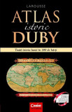Cumpara ieftin Atlas Istoric Duby Larousse. Toata Istoria Lumii In 300 De Harti, - Editura Corint
