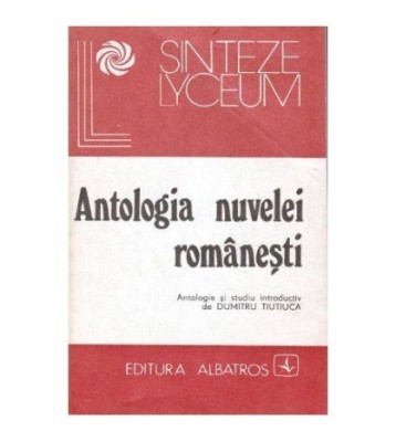 - Antologia nuvelei romanesti (de la Constantin Negruzzi la Mircea foto