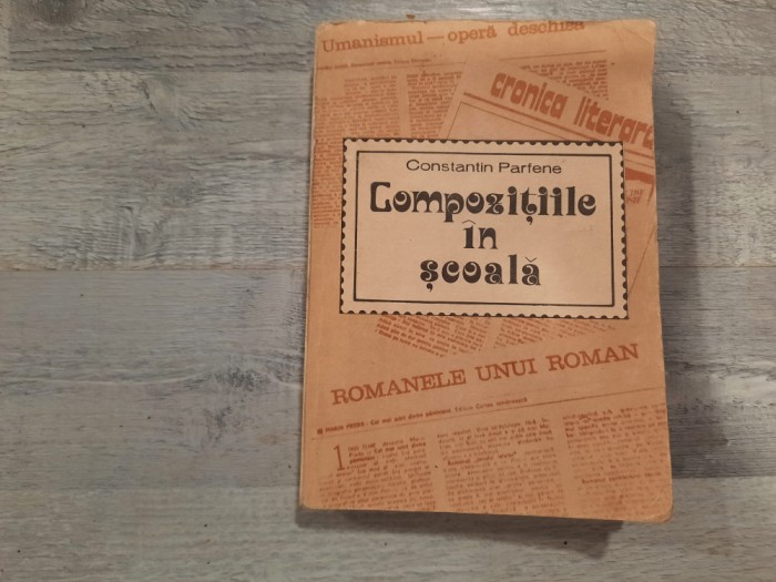 Compozitiile in scoala -aspecte metodice- de Constantin Parfene