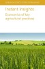 Instant Insights: Economics of Key Agricultural Practices