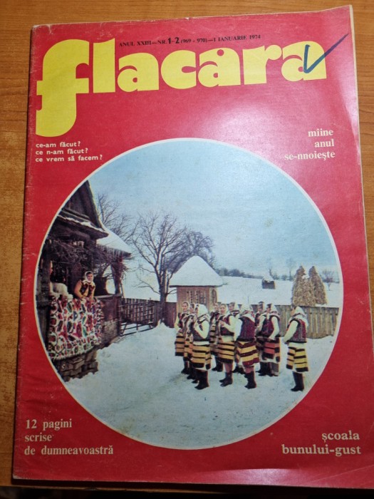 flacara 1 ianuarie 1974-numar de anul nou,satul bogdan voda maramures,n. dobrin