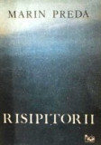 Marin Preda - Risipitorii