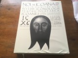 SORIN DUMITRESCU, NOI SI ICOANA. 31+1 DE ICONOLOGII PENTRU INVATAREA ICOANEI. 716 PAG., FORMAT MAI MARE
