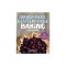 Dairy-Free Gluten-Free Baking Cookbook: 75+ Delicious Cookies, Cakes, Pies, Breads &amp; More