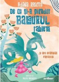 De ce si-a pierdut balaurul tableta... si alte intamplari fantastice - Adina Rosetti