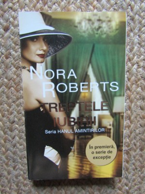 NORA ROBERTS - TREPTELE IUBIRII. SERIA HANUL AMINTIRILOR foto