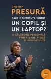 Care e diferenta dintre un copil si un laptop? (ebook)