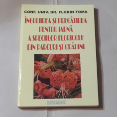 FLORIN TOMA - INGRIJIREA SI PREGATIREA PENTRU IARNA A SPECIILOR FLORICOLE .....