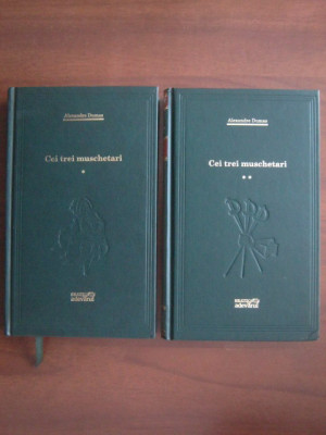 Alexandre Dumas - Cei trei muschetari 2 volume (2009, editie cartonata) foto