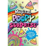 Magical Poopy Surprise