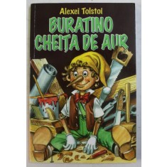 BURATINO , CHEITA DE AUR de ALEXEI TOLSTOI , 2010