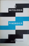 Mitologia Nordica - Elena Maria Morogan, Editura Enciclopedica, 1992, Folclor, Mituri Nordice