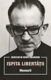 Memorii Ispita Libertatii Constantin Virgil Gheorghiu Carti Non-fictiune Paperback Brosat