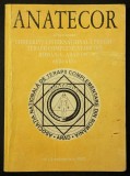rara ANATECOR Conferinta Internationala pt TERAPII COMPLEMENTARE 1997 Arad 184 pag Interactiunea Spirit Minte Corp Dieta Fitoterapie Stil de Viata