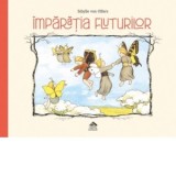 Imparatia fluturilor - Sibylle von Olfers, Mara Wagner
