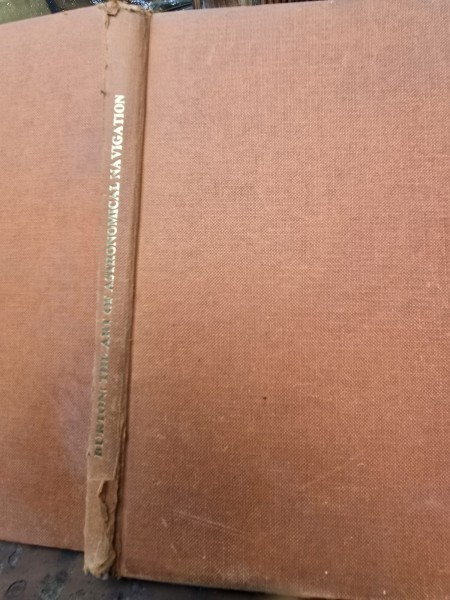 The Art of Astronomical Navigation - S.M. Burton