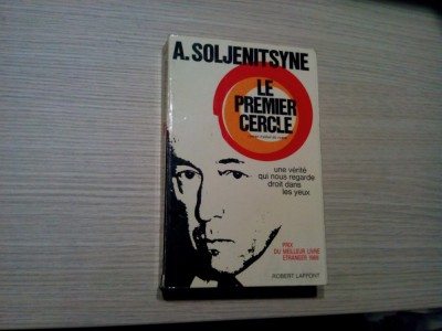 LE PREMIER CERCLE - Alexandre Soljenitsyne - Editions Robert Laffont, 1968, 576p foto