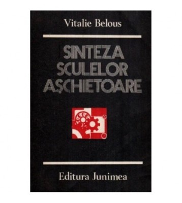 Vitalie Belous - Sinteza sculelor aschietoare - 117958 foto